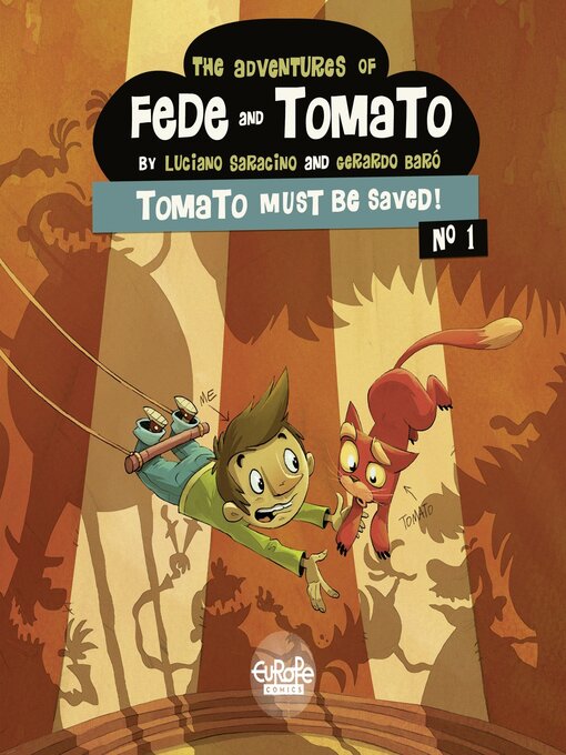 Title details for The Adventures of Fede and Tomato, Volume 1 by Gerardo Baró - Available
